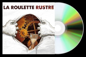"La Roulette Rustre"… Une mécanique musicale à double rouage "La Roulette Rustre"… Une mécanique musicale à double rouage