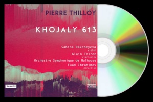 "Khojaly 613", une stèle musicale pour mémoire "Khojaly 613", une stèle musicale pour mémoire