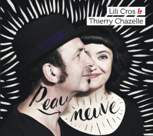 Lili Cros et Thierry Chazelle… Artistes distillateurs de chansons de vie aux saveurs poétiques et pétillantes Lili Cros et Thierry Chazelle… Artistes distillateurs de chansons de vie aux saveurs poétiques et pétillantes