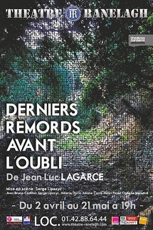 2/04 au 21/05/2011, Le Ranelagh, Paris, "Derniers remords avant l'oubli"