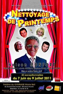 7/06 au 9/07/2011, Théâtre du Gymnase, Paris, "Nettoyage de Printemps" 7/06 au 9/07/2011, Théâtre du Gymnase, Paris, "Nettoyage de Printemps"