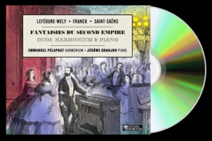 Les Fantaisies oubliées du Second Empire Les Fantaisies oubliées du Second Empire