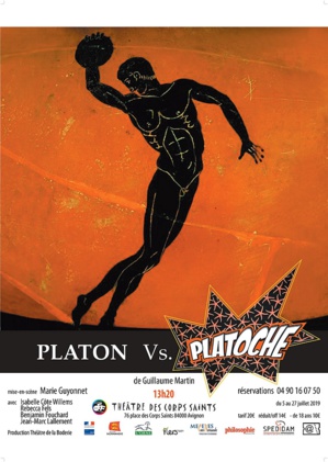 ● Avignon Off 2019 ● Platon Vs Platoche par le Théâtre de la Boderie