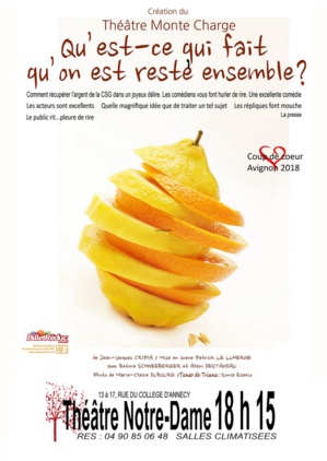 ● Avignon Off 2019 ● Qu'est-ce qui fait qu'on est resté ensemble par le Théâtre Monte-Charge ● Avignon Off 2019 ● Qu'est-ce qui fait qu'on est resté ensemble par le Théâtre Monte-Charge