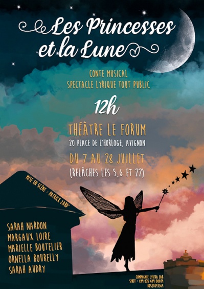 ● Avignon Off 2019 ● Les Princesses et la Lune par la Compagnie Lyrika Lab ● Avignon Off 2019 ● Les Princesses et la Lune par la Compagnie Lyrika Lab
