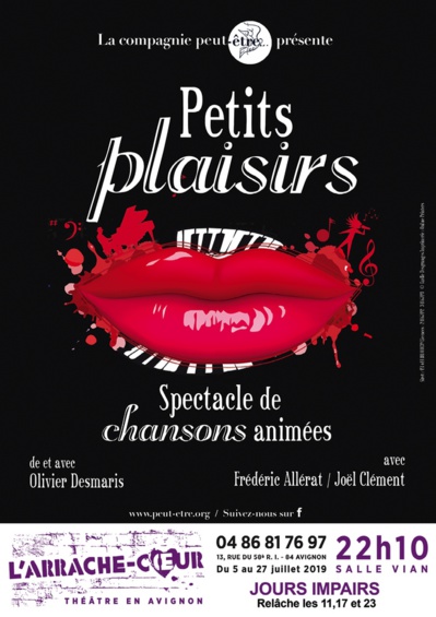 ● Avignon Off 2019 ● Petits Plaisirs par la Compagnie Peut-être… ● Avignon Off 2019 ● Petits Plaisirs par la Compagnie Peut-être…