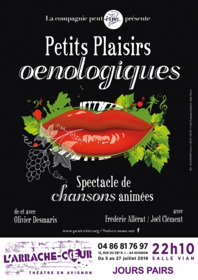 ● Avignon Off 2019 ● Petits Plaisirs Œnologiques par la Compagnie Peut-être…