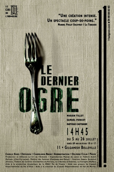 ● Avignon Off 2019 ● Le Dernier Ogre par la Cie Le Cri de l'Armoire ● Avignon Off 2019 ● Le Dernier Ogre par la Cie Le Cri de l'Armoire