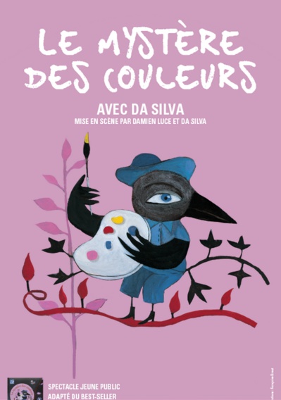 ● Avignon Off 2019 ● "Le Mystère des Couleurs" de Da Silva ● Avignon Off 2019 ● "Le Mystère des Couleurs" de Da Silva