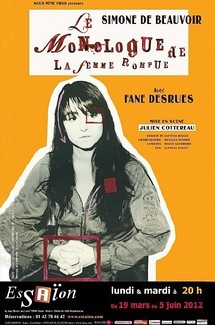 19/03 au 05/06/2012, Théâtre Essaïon, Paris, "Le Monologue de la femme rompue"