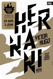 20/04 au 03/06/2012, Théâtre de Belleville, Paris, "Hernani"