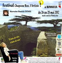 26/05 au 28/05/2012, Festival "Chapeau Bas, l'Artiste !", Bonnieux, Vaucluse 26/05 au 28/05/2012, Festival "Chapeau Bas, l'Artiste !", Bonnieux, Vaucluse