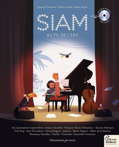 Beau geste : "Siam, au fil de l'eau", un superbe conte musical pour Noël Beau geste : "Siam, au fil de l'eau", un superbe conte musical pour Noël