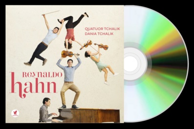 Le Quatuor Tchalik réinvente le monde rêvé de Reynaldo Hahn Le Quatuor Tchalik réinvente le monde rêvé de Reynaldo Hahn