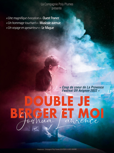 Avignon Off 2023 >> "Double Je - Berger et moi"
