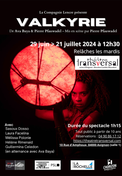 Avignon Off 2024 >> "Valkyrie" Avignon Off 2024 >> "Valkyrie"