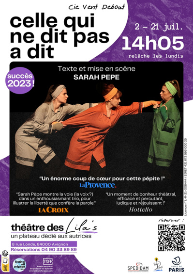 Avignon OFF 2024 >> "Celle qui ne dit pas a dit" Avignon OFF 2024 >> "Celle qui ne dit pas a dit"