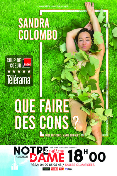 Avignon OFF 2024 >> "Que faire des cons ?" Avignon OFF 2024 >> "Que faire des cons ?"