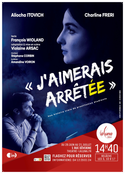 Avignon OFF 2024 >> "J'aimerais arrêtée" Avignon OFF 2024 >> "J'aimerais arrêtée"