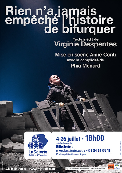 Avignon OFF 2025 >> "Rien n'a jamais empêché l'histoire de bifurquer" Avignon OFF 2025 >> "Rien n'a jamais empêché l'histoire de bifurquer"