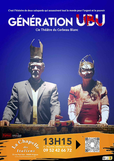 Avignon OFF 2025 >> "Génération Ubu" Avignon OFF 2025 >> "Génération Ubu"