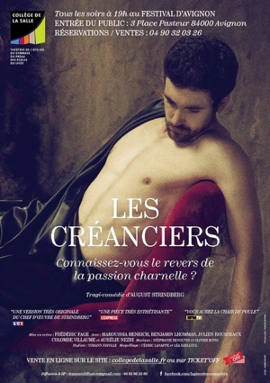 ● Avignon Off 2016 ● "Les Créanciers", récit d'un sentiment intemporel et transgénérationnel