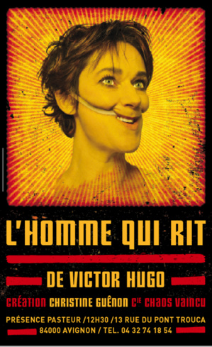 ● Avignon Off 2016 ● "L’homme qui rit" ● Avignon Off 2016 ● "L’homme qui rit"