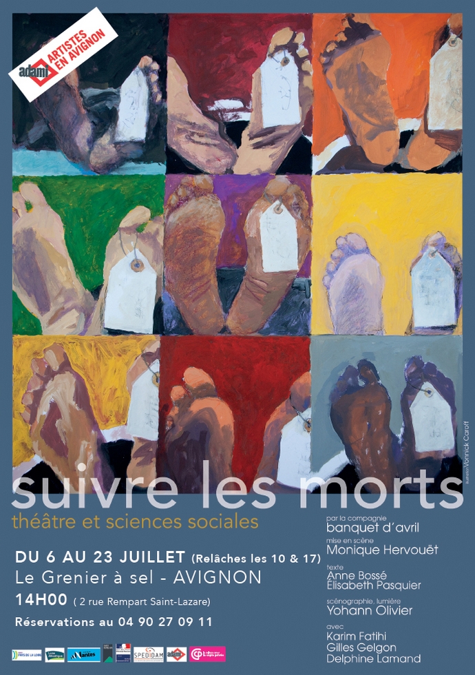 ● Avignon Off 2017 ● "Suivre les Morts - Théâtre et sciences sociales" par la Cie banquet d'avril ● Avignon Off 2017 ● "Suivre les Morts - Théâtre et sciences sociales" par la Cie banquet d'avril
