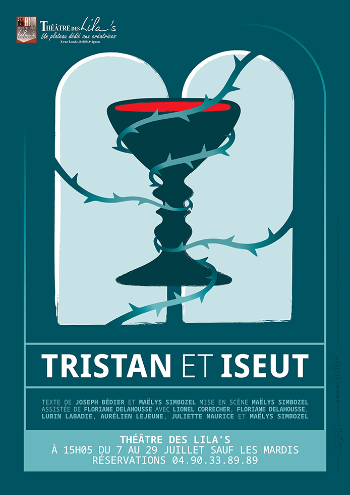 Avignon Off 2023 >> "Tristan et Iseut" Avignon Off 2023 >> "Tristan et Iseut"