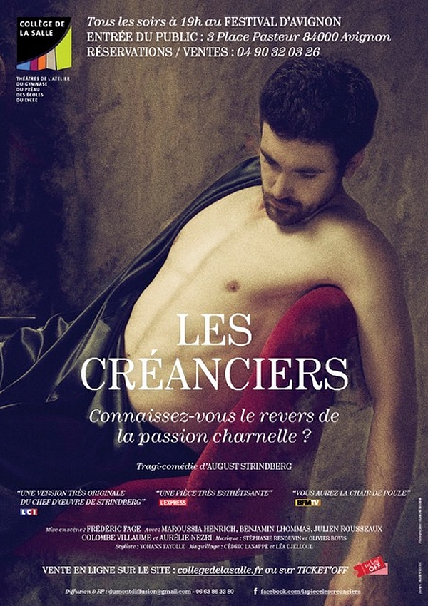● Avignon Off 2016 ● "Les Créanciers", récit d'un sentiment intemporel et transgénérationnel