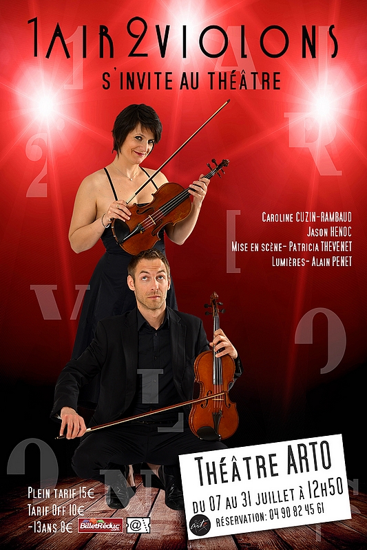 ● Avignon Off 2016 ● "1 Air 2 Violons"