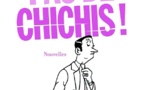 08/04/2013, Librairie Tschann, Paris, "Pas de chichis !"
