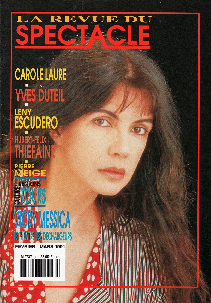 La Revue du Spectacle N° 6 - Février Mars 1991 La Revue du Spectacle N° 6 - Février Mars 1991